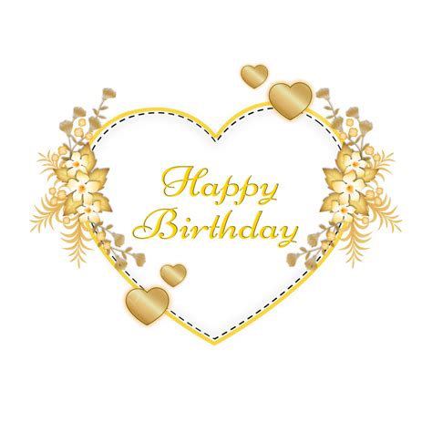Golden Heart Happy Birthday, Heart, Happy Birthday, Birthday PNG Transparent Clipart Image and ...