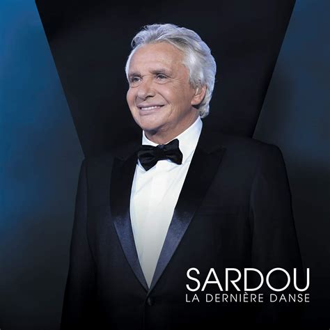 Michel Sardou - La Derniere Danse - Amazon.com Music