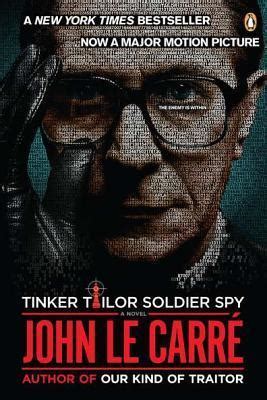 Tinker Tailor Soldier Spy (George Smiley #5) by John Le Carré | Goodreads