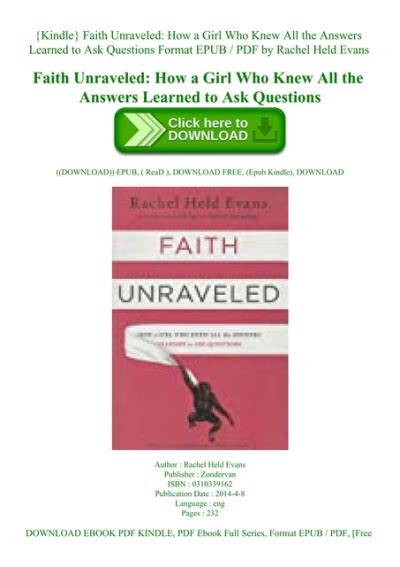 {Kindle} Faith Unraveled How a Girl Who Knew All the Answers Learned to Ask Questions Format ...