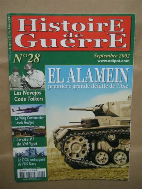 HISTORY OF WAR N° 28 - El Alamein - Navajos Code Talkers - Site V1 Val Ygot £5.16 - PicClick UK