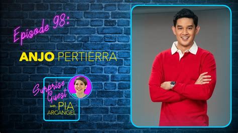 Episode 98 - Who is Unang Hirit’s “Growing Boy” Anjo Pertierra? | Surprise Guest with Pia ...