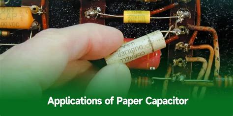 What is a paper capacitor - a comprehensive guide - IBE Electronics