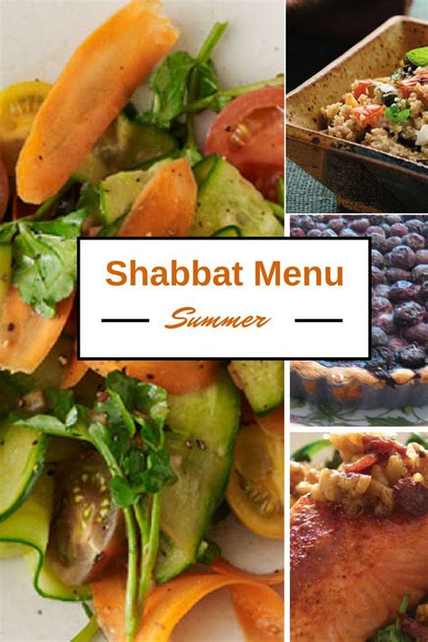 A Summer Shabbat Menu | Shabbat dinner recipes, Jewish cooking, Kosher ...