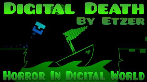 Geometry Dash | Horror In Digital World : Digital Death By Etzer - YouTube