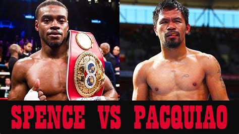 Manny Pacquiao Vs Errol Spence Jr Full Fight - Horace Coleman