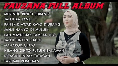 FAUZANA LAGU MINANG FULL ALBUM TERBARU 2024 | MARINDU RINDU SURANG ...