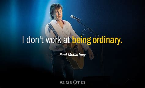 TOP 25 QUOTES BY PAUL MCCARTNEY (of 301) | A-Z Quotes