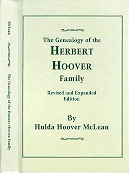 The Genealogy of the Herbert Hoover Family: Hulda Hoover McLean: 9780938469155: Amazon.com: Books