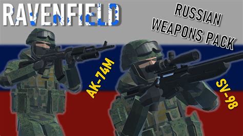 Russian Weapons Pack - Ravenfield Community Weapons Showcase 17 - YouTube