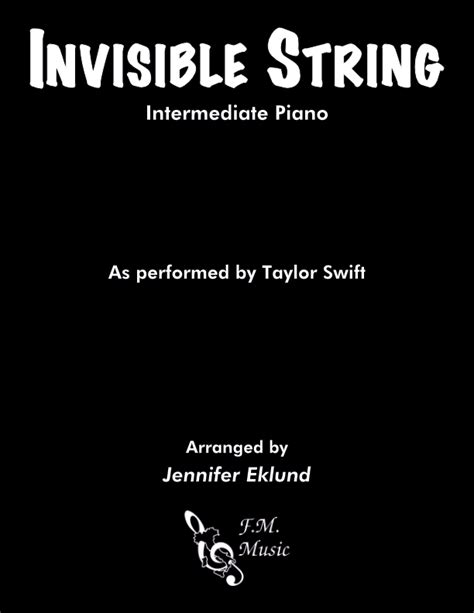 Invisible String (Intermediate Piano) By Taylor Swift - F.M. Sheet ...