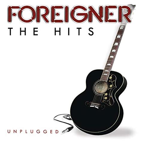 Foreigner The Hits Unplugged. Bull Moose