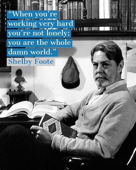 Born November 17, 1916, Shelby Foote was an American historian and novelist who wrote The Civil ...