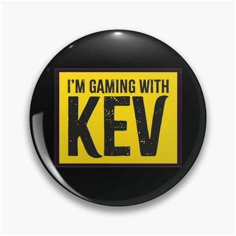 "I'm Gaming with Kev Yellow" Pin for Sale by Bubsart78 | Cartoon art ...