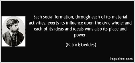 Patrick Geddes Quotes. QuotesGram