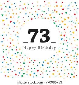 Happy 73 Birthday Card Abstract Background Stock Vector (Royalty Free) 770986753 | Shutterstock