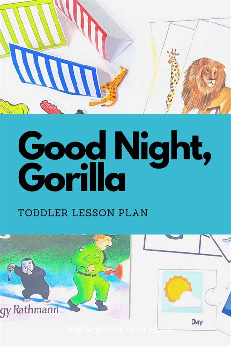 Good Night Gorilla - Zoo Activities for Toddlers - Kid Activities with ...