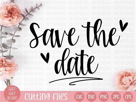 Save the Date Svg Cricut Cut Files Svg Png Jpg Eps Dxf - Etsy