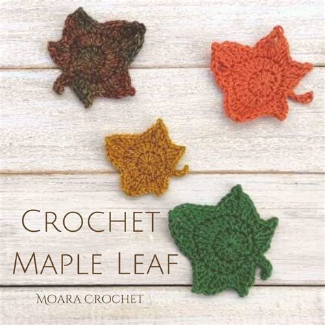 Crochet Maple Leaf - Free Pattern - Moara Crochet