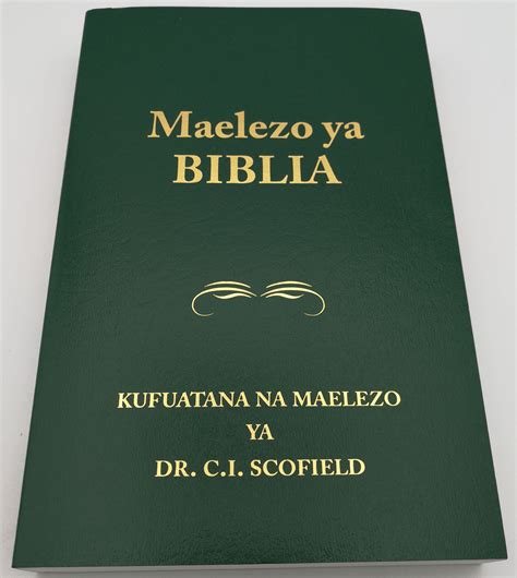 Maelezo ya Biblia - Swahili language Scofield's Bible notes / Kufuatana na maelezo ya Dr. C.I ...