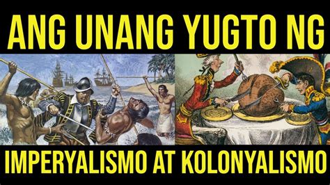 Dahilan Ng Unang Yugto Ng Kolonyalismo At Imperyalismo Pakiusap Unang | Porn Sex Picture