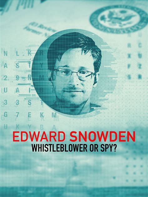 Prime Video: Edward Snowden: Whistleblower Or Spy?