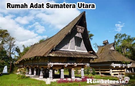 Keunikan Rumah Adat Sumatera Utara - Rumbelnesia.com