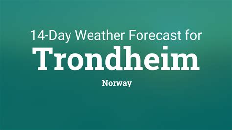 Trondheim, Norway 14 day weather forecast