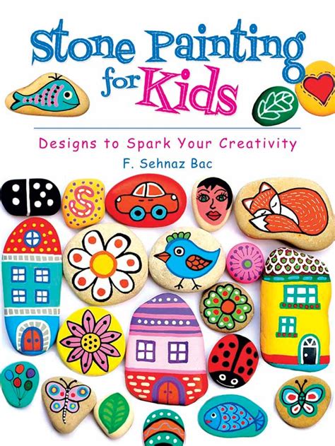 Stone Painting for Kids. Rocks + paint = fun! | by Dover Publications | doverpublications | Medium