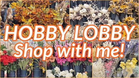 HOBBY LOBBY FLORAL DECOR FALL SPRING FLOWERS SHOP WITH ME - YouTube