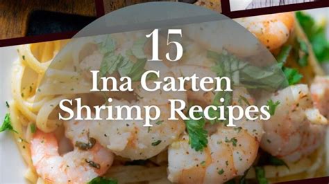 15 Ina Garten Shrimp Recipes - Delish Sides