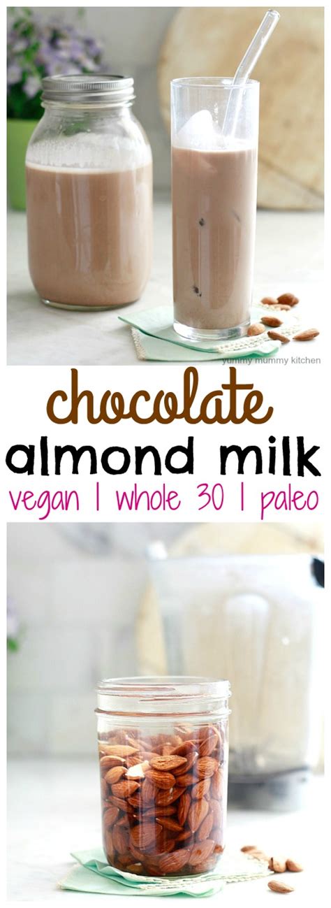 Chocolate Almond Milk Recipe - Yummy Mummy Kitchen