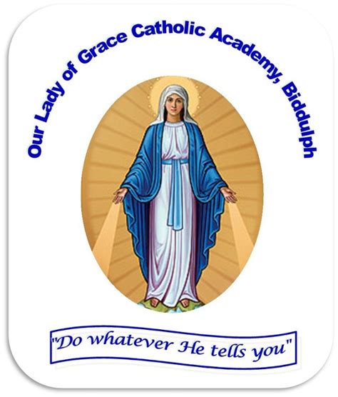 Our Lady of Grace Catholic Academy - About Us