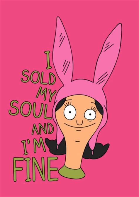 Famous Louise Belcher Quotes | NAR Media Kit