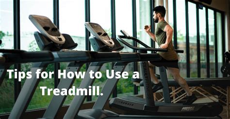 6 Tips For Treadmill Running in 2021 - TheFtitnessexperts