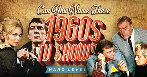 Can You Name These 1960s TV Shows? (Hard Level) Quiz