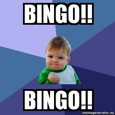 Meme Bebe Exitoso - BINGO!! BINGO!! - 1420079