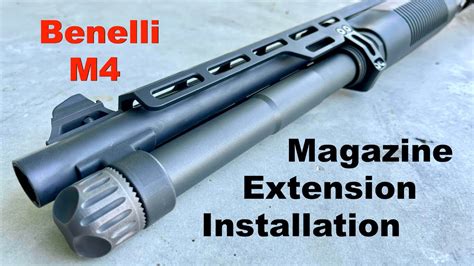 Benelli M4 Magazine Extension Tube Installation - YouTube