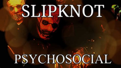 🎵 SLIPKNOT - PSYCHOSOCIAL (LYRICS)