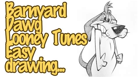 How to draw Barnyard Dawg - Looney Tunes cartoon easy drawing - YouTube
