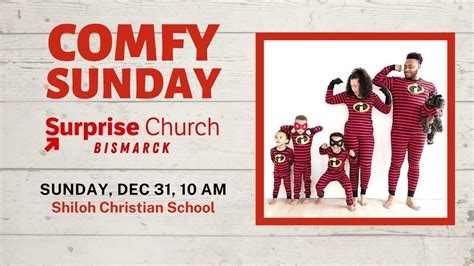 Comfy Sunday at Surprise Church, Surprise Church Bismarck, December 31 2023 | AllEvents.in