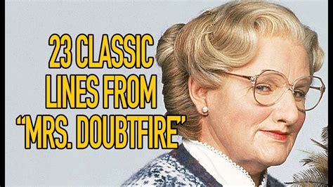 Mrs Doubtfire Quotes