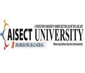 AISECT University, Hazaribagh Courses & Fees 2022