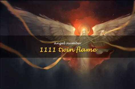 Unlock The Mystery Of Angel Number 1111: The Twin Flame Connection ...