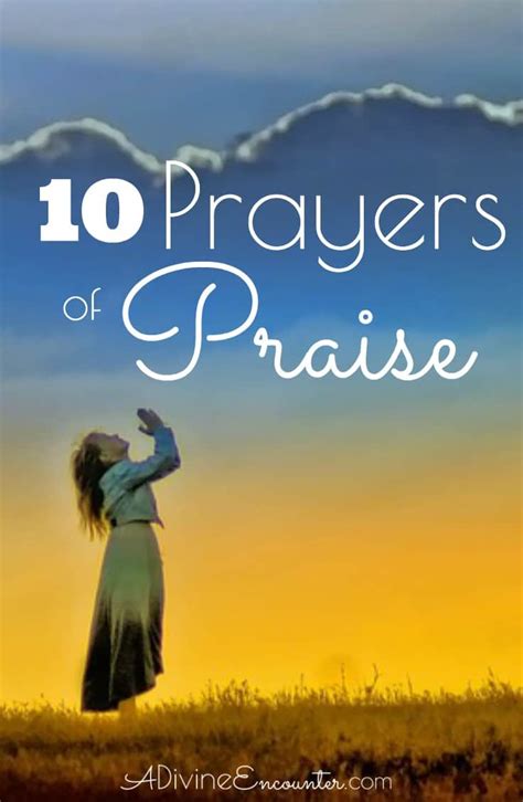 10 Prayers of Praise | Prayer of Praise to God – A Divine Encounter