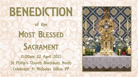 Benediction of the Most Blessed Sacrament - 22 April 2021 - YouTube