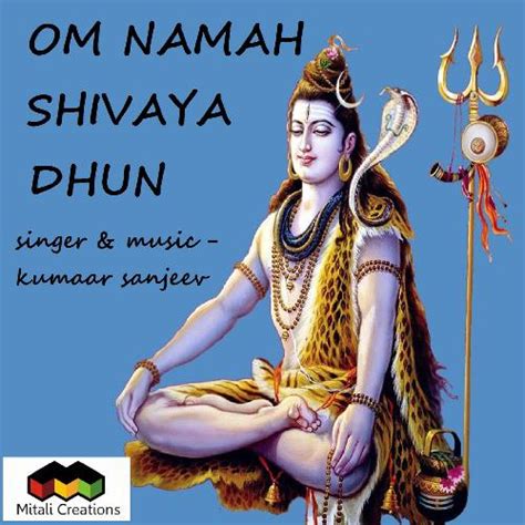 Om Namah Shivay Dhun Songs Download - Free Online Songs @ JioSaavn