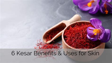 Kesar Benefits for Skin That You Should Know!