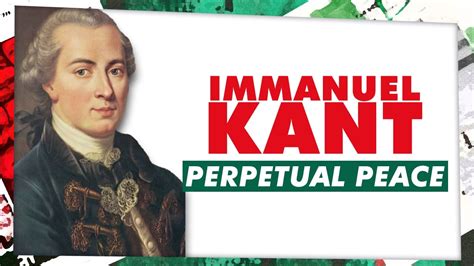 Immanuel Kant | Perpetual Peace - YouTube