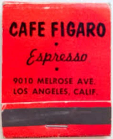 Cafe Figaro on Melrose Ave., West Hollywood